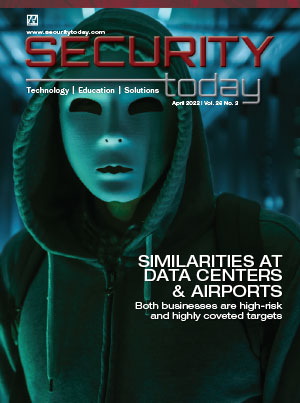 Security Today Magazine Digital Edition - April 2022
