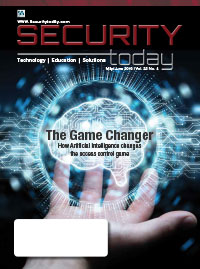 Security Today Magazine Digital Edition - May June 2019